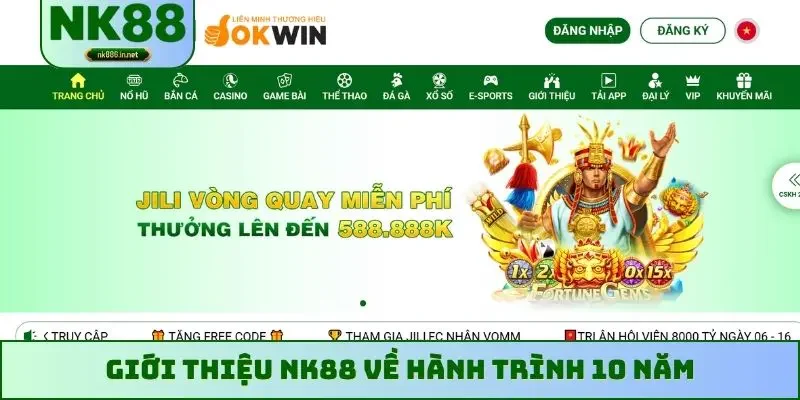 Giới thiệu NK88 về hành trình 10 năm